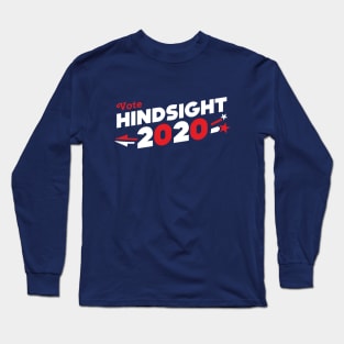 Hindsight 2020 Long Sleeve T-Shirt